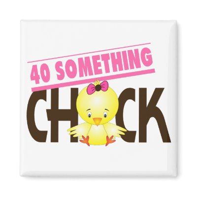 40-Something Chick 1 by chicktees