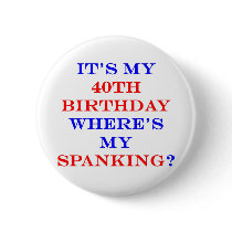 40 Where's my spanking?