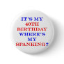 40 Where's my spanking?