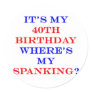 40 Where's my spanking?