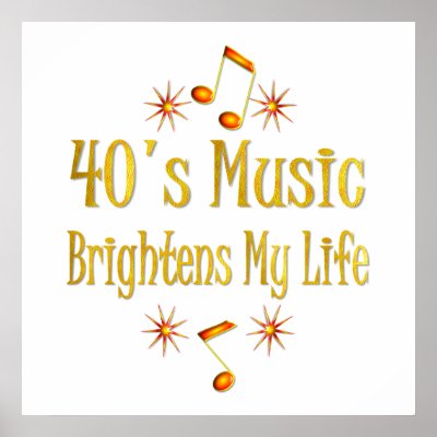 40s Music Brightens My Life Print by TLArnold6