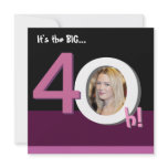 40th Big 4Oh! Photo Template Birthday Party -Pink Personalized Invites