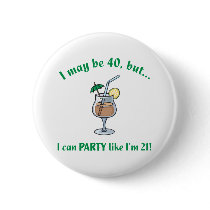 40th Birthday Gag Gift Button