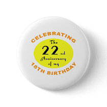 40th Birthday Gag Gift Pinback Button