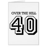 40th Birthday - Over The Hill Greeting Cards
