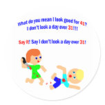 41 Not a day over 31