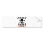 41 years of raising hell bumper stickers