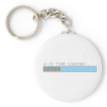 420 time loading funny mens or girls comedy key chain