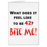 42 Bite Me! Greeting Card