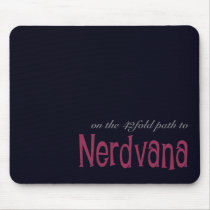 42 Fold Path To Nerdvana (Pink) mousepads