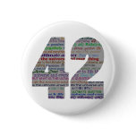 42: Life the Universe and Everything Pinback Button