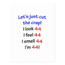 44  Let's cut the crap Post Cards