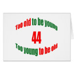 44 Too Old