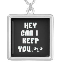 4519f5 Hey can eye keep you? flirting comments Pendants