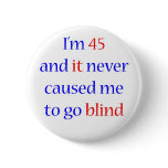45 Never gone blind