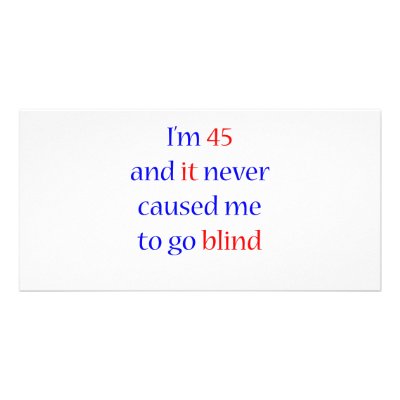 45 Never gone blind by itsapgbirthday