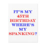 45 Where's my spanking?