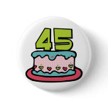 45 Year Old Birthday Cake buttons