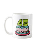 45 Year Old Birthday Cake mugs