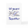 45th. Anniversary