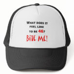 46 Bite Me!