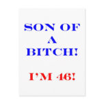 46 Son of a Bitch