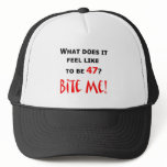 47 Bite Me!