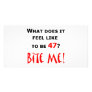 47 Bite Me!