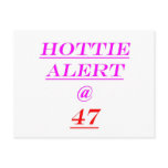 47 Hottie Alert Post Card