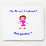 47  I'm 47 and I look cute!