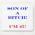 47 Son of a bitch