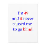 49 never gone blind
