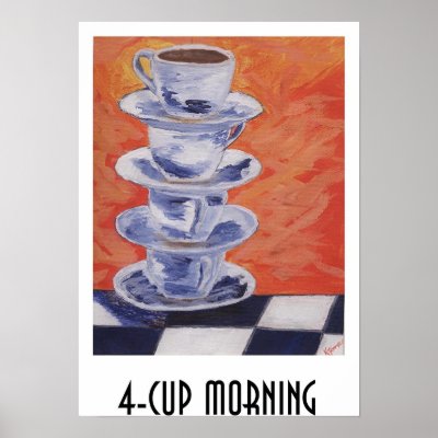 4-Cup Morning Poster by decodiva