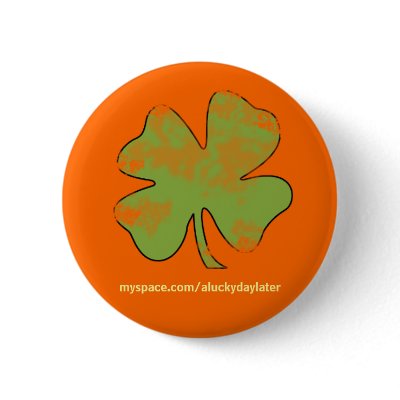 4 leaf clover pinback button by aluckydaylater