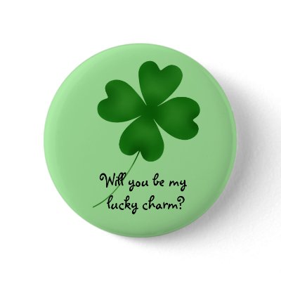 4 leaf clover, Will you be my lucky charm? Pinback Buttons by TheHopefulRomantic