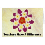 4 Teachers Make A Difference Greeting Card
