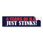 4 Years of BO Just Stinks! Bumper Sticker