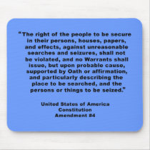 4th Amendment on Tshirts, Keychains, Mugs Mousepad