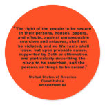 4th Amendment on Tshirts, Keychains, Mugs Round Sticker