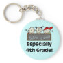 4th Grade School is Cool Tshirts and Gifts Keychain