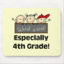 4th Grade School is Cool Tshirts and Gifts Mouse Pad