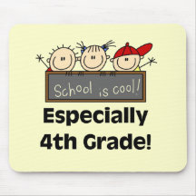 4th Grade School is Cool Tshirts and Gifts Mouse Pad