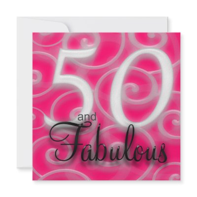 50 and fabulous Birthday Invitation by C_W_Designs