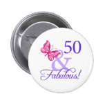 50 And Fabulous Birthday Pinback Button