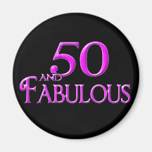 50 and FABULOUS Fridge Magnet