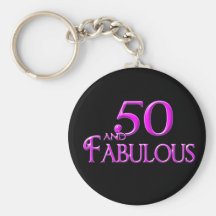 50 and FABULOUS Keychains