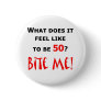 50 Bite Me! Pin