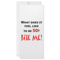 50 Bite Me!