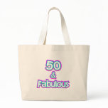 50 & Fabulous Birthday Tote Bag