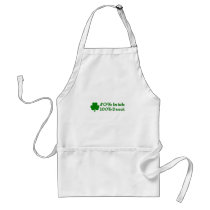 50% Irish 100% Drunk Apron